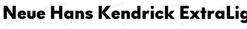 Neue Hans Kendrick ExtraLight字体转换